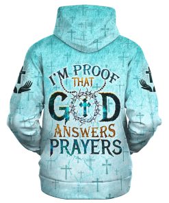 I’m Proof That  Answers Prayers Hoodie | Inspirational Christian Gift