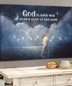 Special Jesus Canvas - God Is With You Every Step AQ17