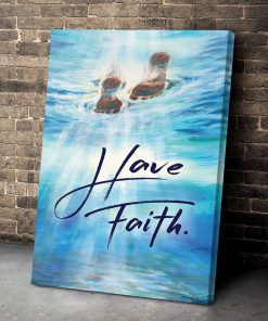 Unique Christian Canvas - Have Faith HA298