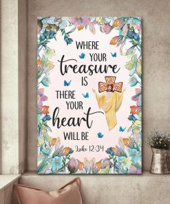 Your Treasure And Your Heart - Beautiful Flower Canvas NA20