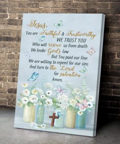 In Jesus We Trust - Flower And Butterfly Jesus Canvas NA21
