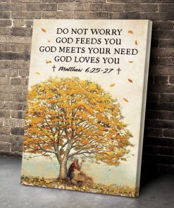 Dont Worry God Feeds You - Jesus Canvas NA51