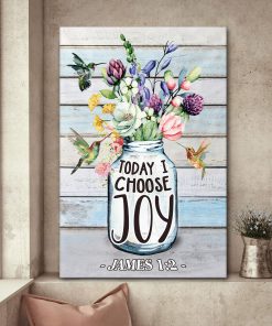 Today I Choose Joy - Vase Of Flowers Canvas NUQ36