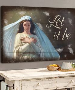 Let It Be - Meaningful Christian Canvas HHN289