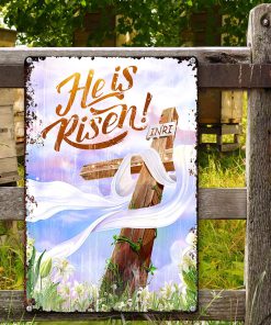 UX Jesus  He Is Risen  Metal Sign  Cross  Lily NUM466