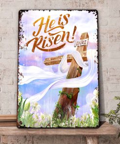 UX Jesus  He Is Risen  Metal Sign  Cross  Lily NUM466