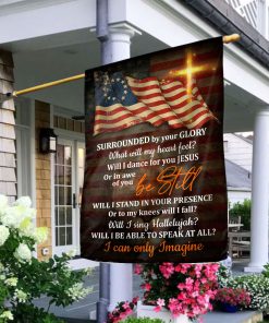 I Can Only Imagine - Special American Flag UXGO59FL I Can Only Imagine - Special American Flag UXGO59FL