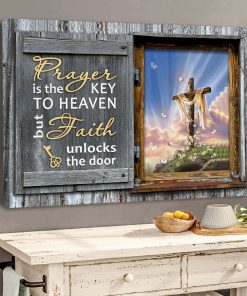 Prayer Is The Key To Heaven - Cross Christian Canvas AM71
