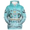 Inspirational Christian Hoodie I’m Proof That God Answers Prayers Message
