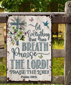 UX Jesus  Metal Sign  Praise The Lord  Psalm 1506 UXGO36MS