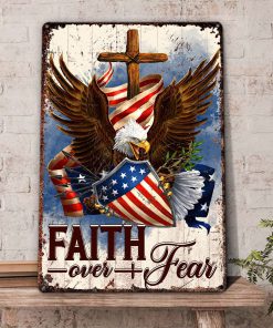 UX Jesus  Faith Over Fear  Eagle And Cross  Unique Metal Sign MTS-CR-01