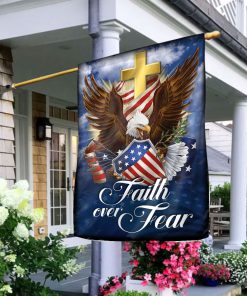 Unique Eagle And American Flag - Faith Over Fear H01 Unique Eagle And American Flag - Faith Over Fear H01