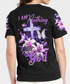 I Am Nothing Without God Women's All Over Print T-Shirt