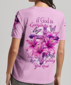If God Is Everything You Have Women's All Over Print T-Shirt